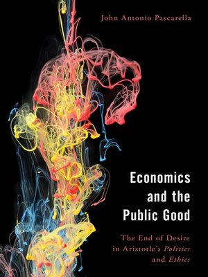 cover image of Economics and the Public Good